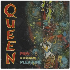 QUEEN - Pain, is so close to pleasure